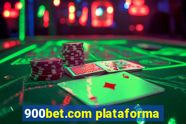 900bet.com plataforma